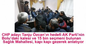 TANJU ÖZCAN'IN HEDEFİ SAĞLIK MAHALLESİ...