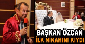 TANJU ÖZCAN İLK NİKANI KIYDI