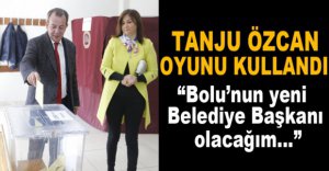 TANJU ÖZCAN OYUNU KULLANDI