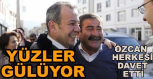 TANJU ÖZCAN BÜTÜN BOLULULARI DAVET ETTİ.