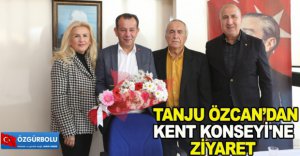 TANJU ÖZCAN’DAN KENT KONSEYİ'NE ZİYARET