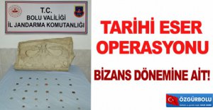 TARİHİ ESER OPERASYONU