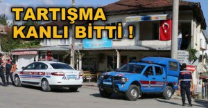 TARTIŞMA KANLI BİTTİ