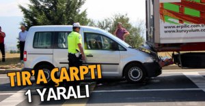 TIR'A ÇARPTI