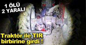 TRAKTÖR İLE TIR BİRBİRİNE GİRDİ !