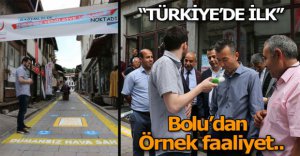 "TÜRKİYE'DE BİR İLK OLACAK"