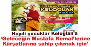 ÜLKÜ OCAKLARINDAN KELOĞLAN TİYATROSU