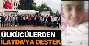 ÜLKÜCÜLERDEN İLAYDA'YA DESTEK