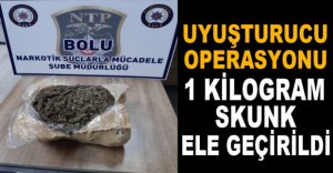 BOLU'DA UYUŞTURUCU OPERASYONU