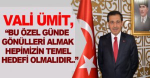 VALİ ÜMİT'TEN BAYRAM MESAJI