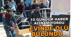 YAŞLI KADIN EVİNDE ÖLÜ BULUNDU