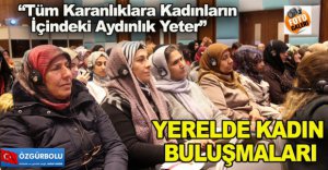 YERELDE KADIN BULUŞMALARI
