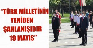 19 MAYIS MESAFELİ KUTLANDI