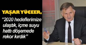 “2020 HEDEFLERİMİZE ULAŞTIK”