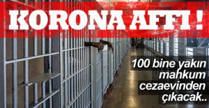 70 BİN MAHKUMA EVDE HAPİS