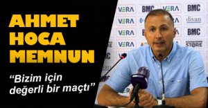 AHMET HOCA MAÇTAN MEMNUN