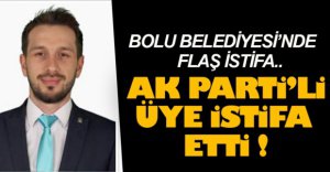 AK PARTİLİ ÜYE İSTİFA ETTİ
