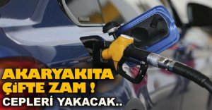 AKARYAKITA ÇİFTE ZAM !