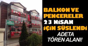 APARTMANI 23 NİSAN İÇİN SÜSLEDİLER