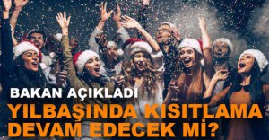 BAKAN KOCA YILBAŞI GECESİYLE İLGİLİ KONUŞTU