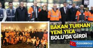 BAKAN TURHAN YENİ YILA BOLU'DA GİRDİ
