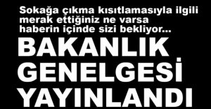 BAKANLIK GENELGESİ YAYINLANDI