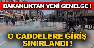 KİMSE O CADDELERE GİREMEYECEK!