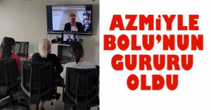 BAŞARISIYLA BOLU'NUN GURURU OLDU