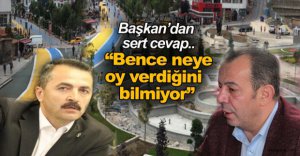 BAŞKAN'DAN DOĞANAY'A SERT CEVAP