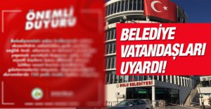 BELEDİYE'DEN ÖNEMLİ DUYURU