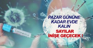 BİLİM KURULU'NDAN UMUT VEREN UYARI !