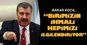 "BİRİMİZİN İHMALİ HEPİMİZİ İLGİLENDİRİYOR"
