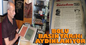 BOLU BASIN TARİHİ AYDINLANIYOR