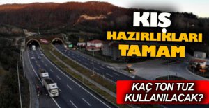 BOLU DAĞI İÇİN KIŞ HAZIRLIKLARI TAMAM
