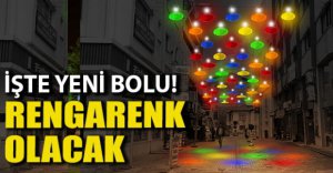 BOLU RENGARENK OLACAK
