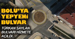BOLU YENİ BULVARINA KAVUŞTU
