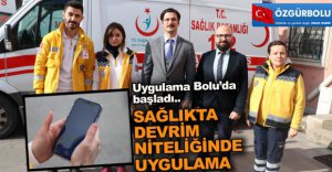 BOLU'DA DEVRİM NİTELİĞİNDE UYGULAMA