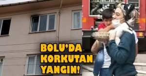 BOLU'DA KORKUTAN YANGIN