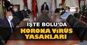 BOLU'DA KORONA VİRÜS YASAKLARI