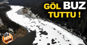 BOLU'DA O GÖL BUZ TUTTU !