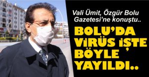BOLU'DA VİRÜS İŞTE BÖYLE YAYILDI..