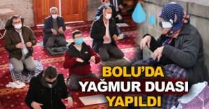 BOLU'DA YAĞMUR DUASI YAPILDI