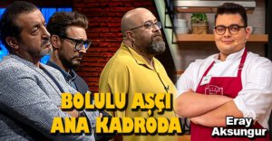 BOLULU AŞÇI ANA KADRODA