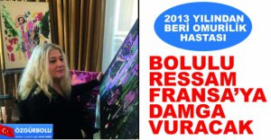 BOLULU RESSAM FRANSA'YI AYAĞA KALDIRACAK