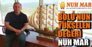 BOLU'NUN YÜKSELEN MARKASI...