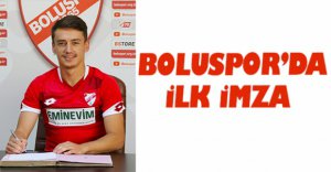 BOLUSPOR’DA İLK İMZA