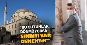 "BU SÜTUNLAR CAMİNİN DEPREM SİGORTASI"