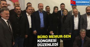 BÜRO MEMUR-SEN KONGRESİ DÜZENLEDİ