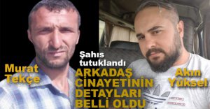 CİNAYETİN DETAYLARI ORTAYA ÇIKTI