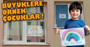 ÇOCUKLARDAN 'EVDE KAL' MESAJI